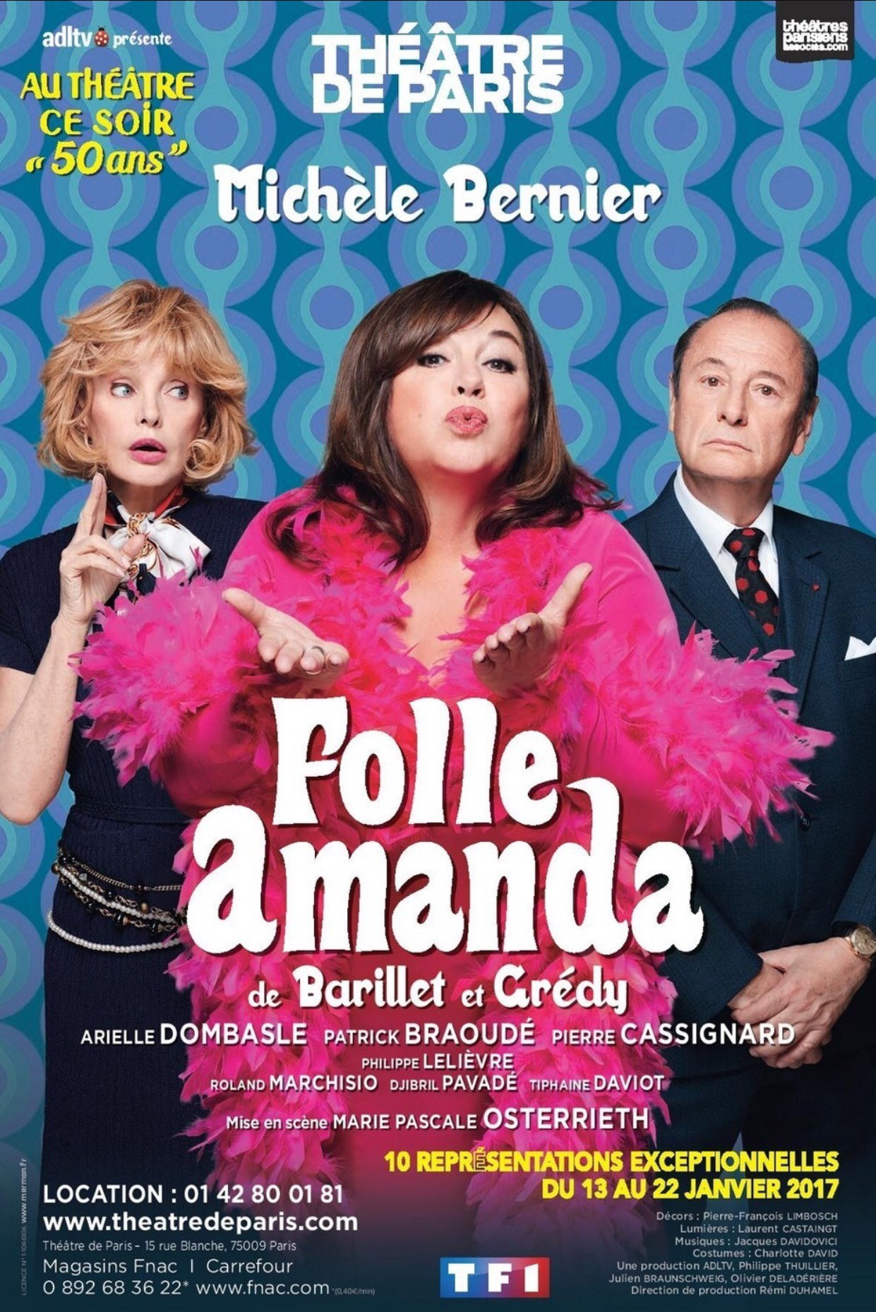 « Folle Amanda » Avec Michèle Bernier et Arielle Dombasle