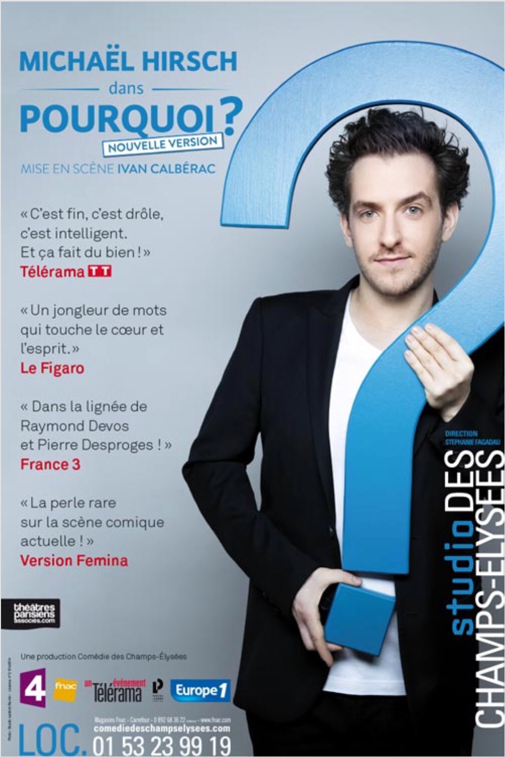 Michael Hirsch dans « Pourquoi ? » au Studio Des Champs Elysées