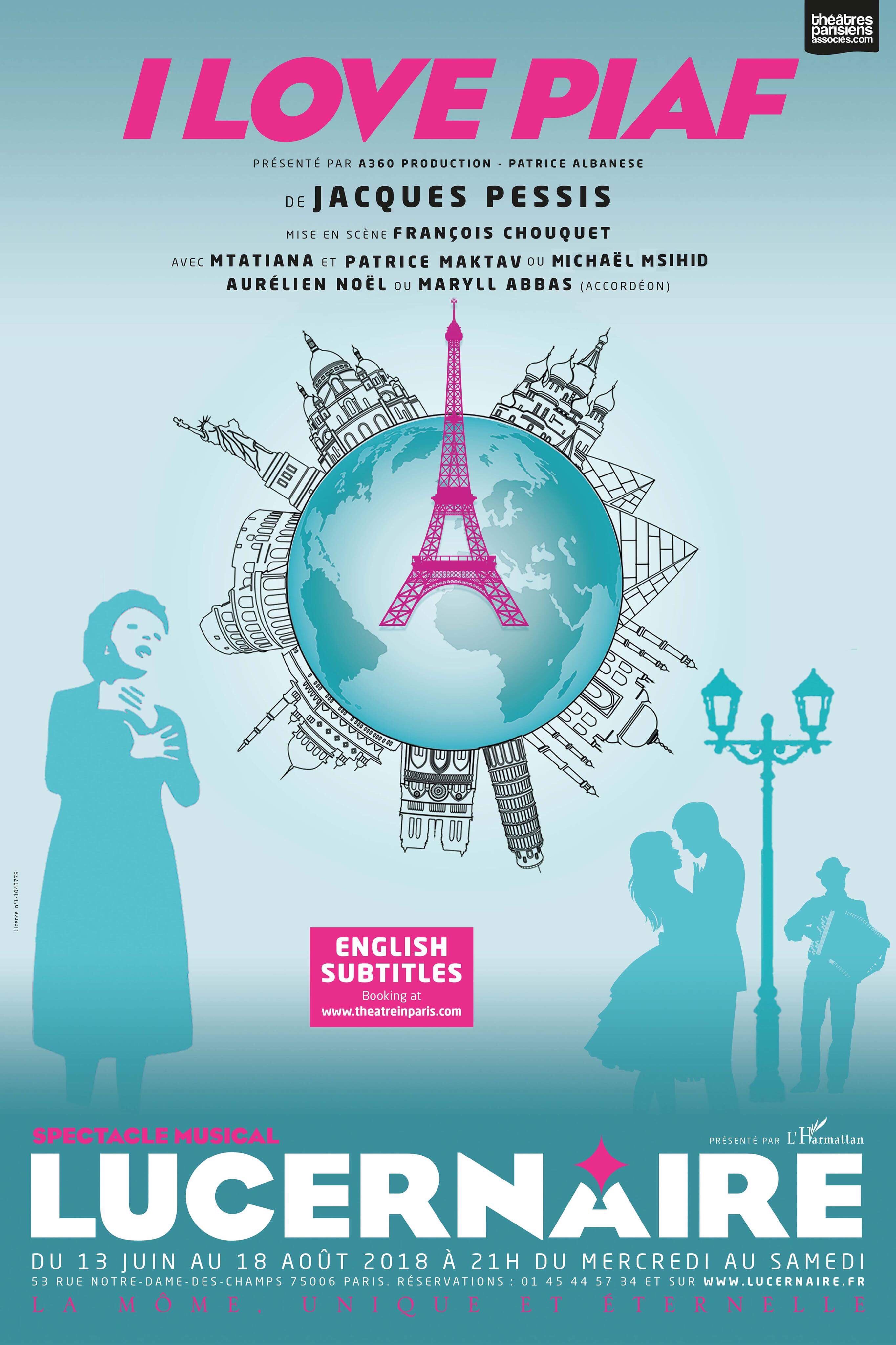 « I Love Piaf » au Théâtre Lucernaire