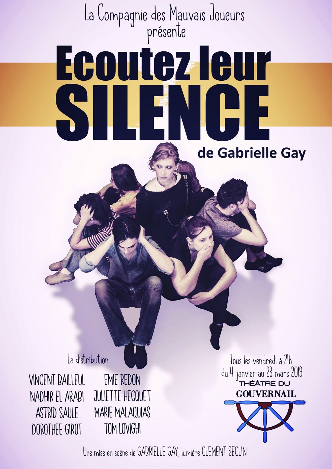 « Écoutez Leur Silence » de Gabrielle Gay; par La Compagnie Des Mauvais Joueurs