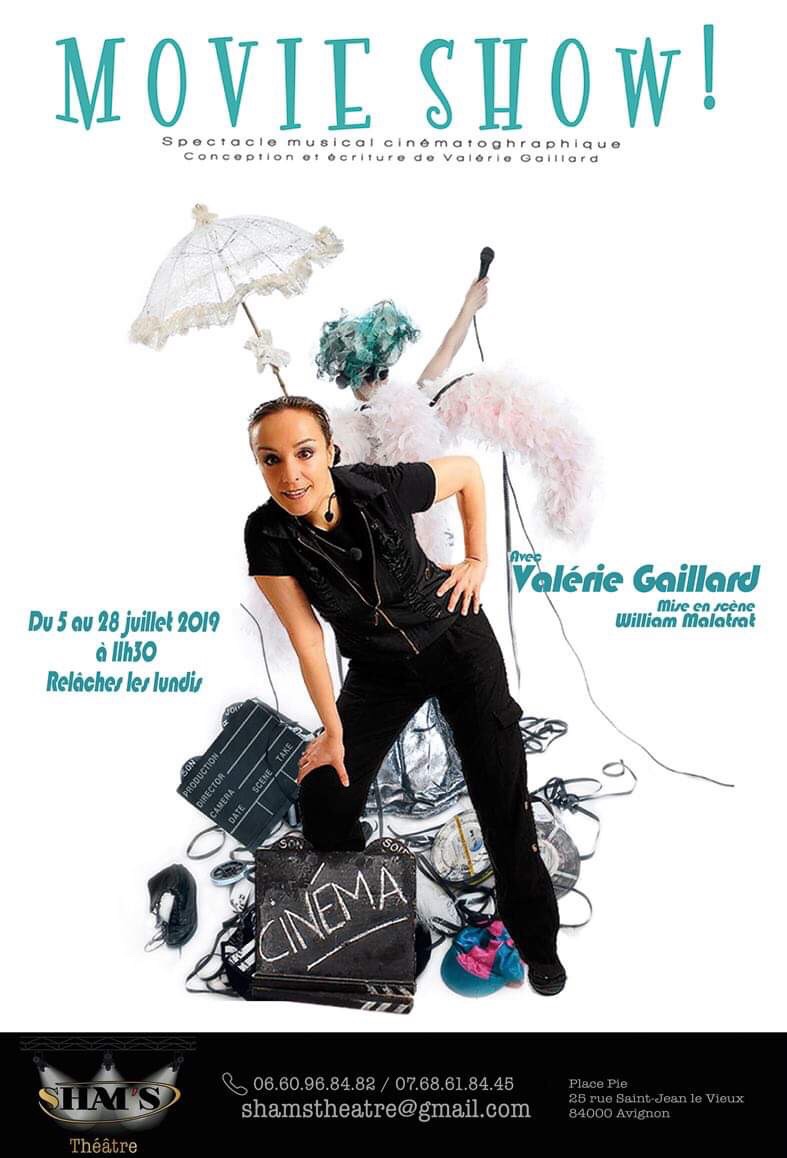 « Movie Show !» De Et Avec Valérie Gaillard; au Sham’s Théâtre