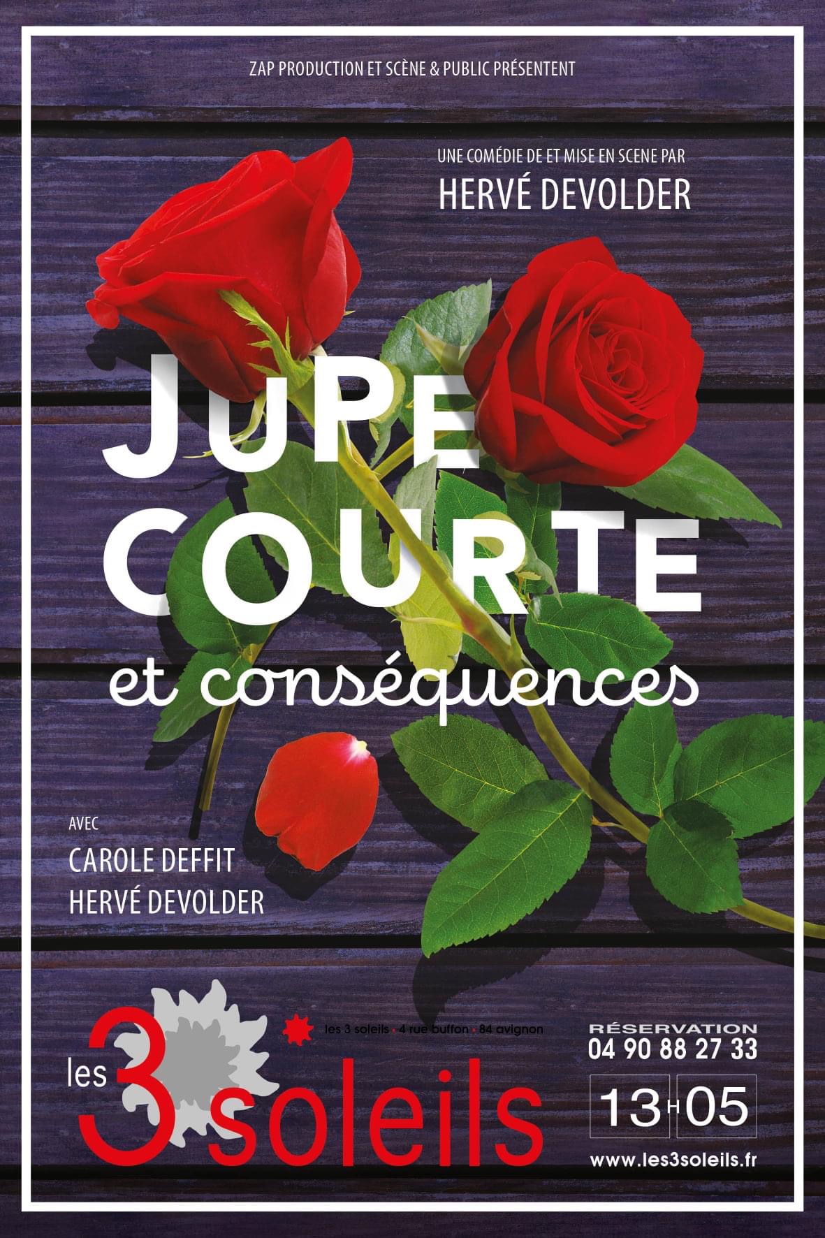 « Jupe Courte et Conséquences » au Théâtre Des 3 Soleils