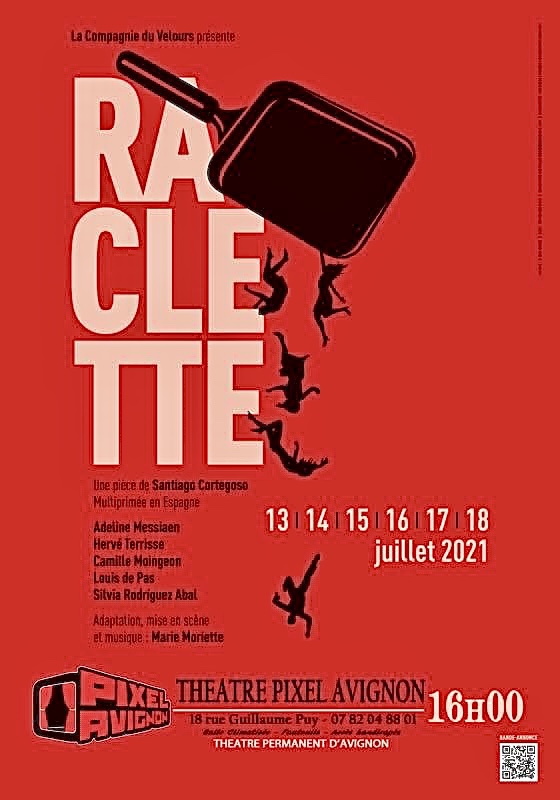 «Raclette» au Théâtre Pixel