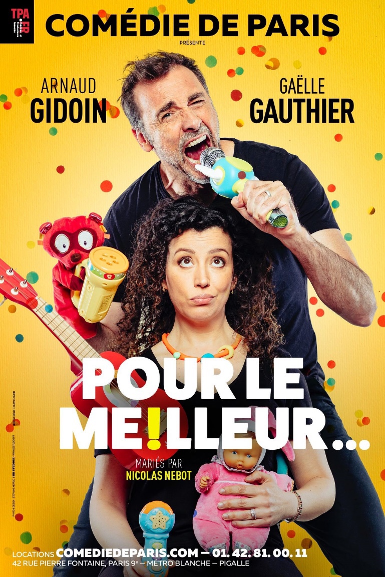 « Pour Le Meilleur… » à La Comédie De Paris