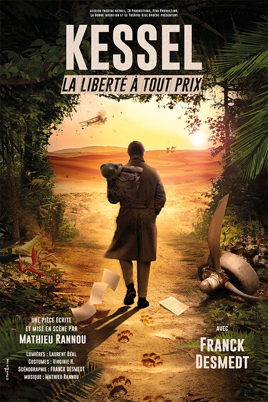 « Kessel : La Liberté à Tout Prix » au Théâtre Actuel