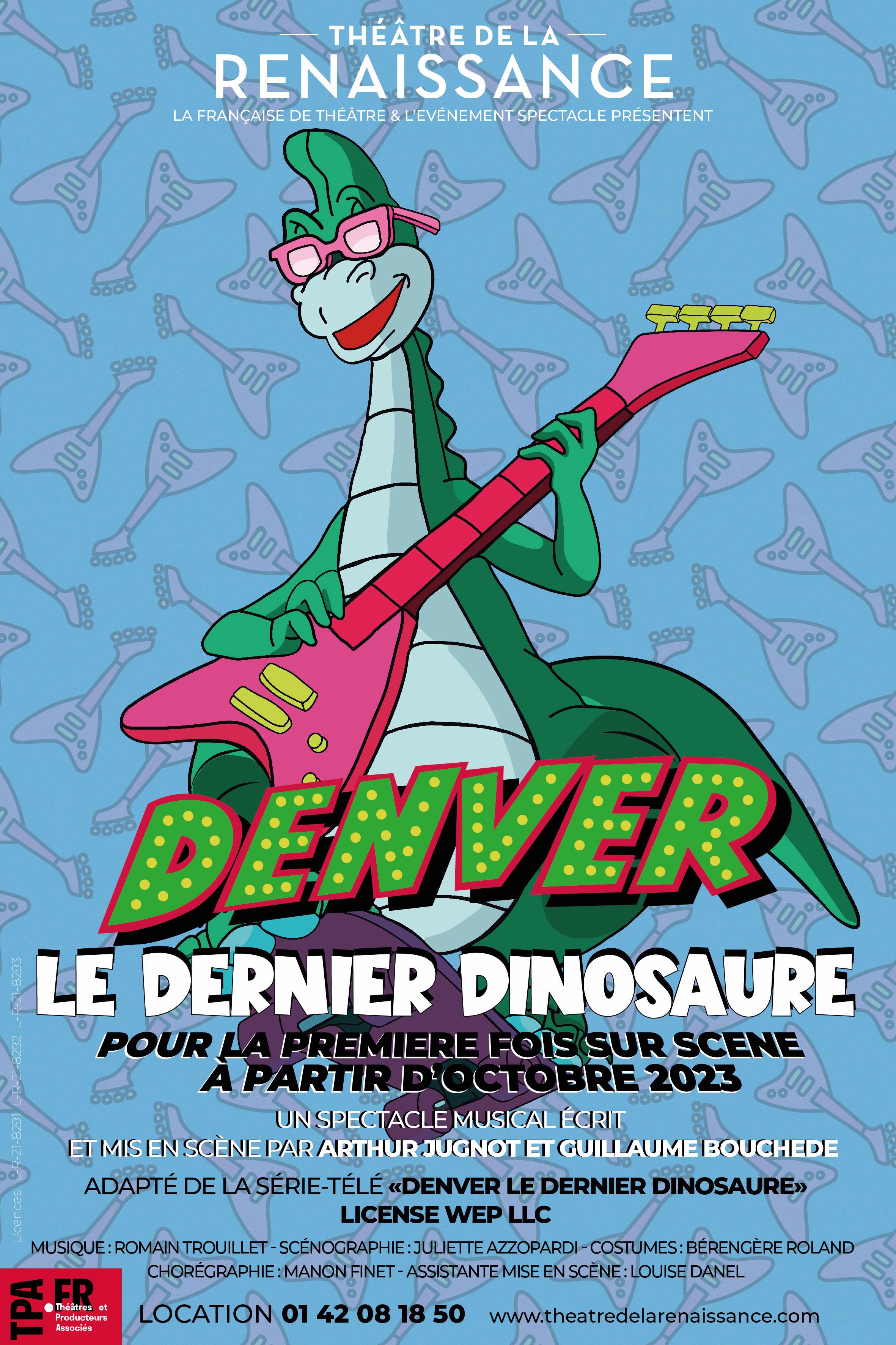 « Denver, Le Dernier Dinosaure » au Théâtre de La Renaissance