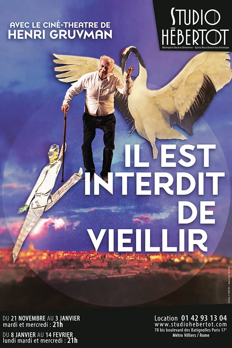 « Il Est Interdit de Vieillir » au Studio Hébertot