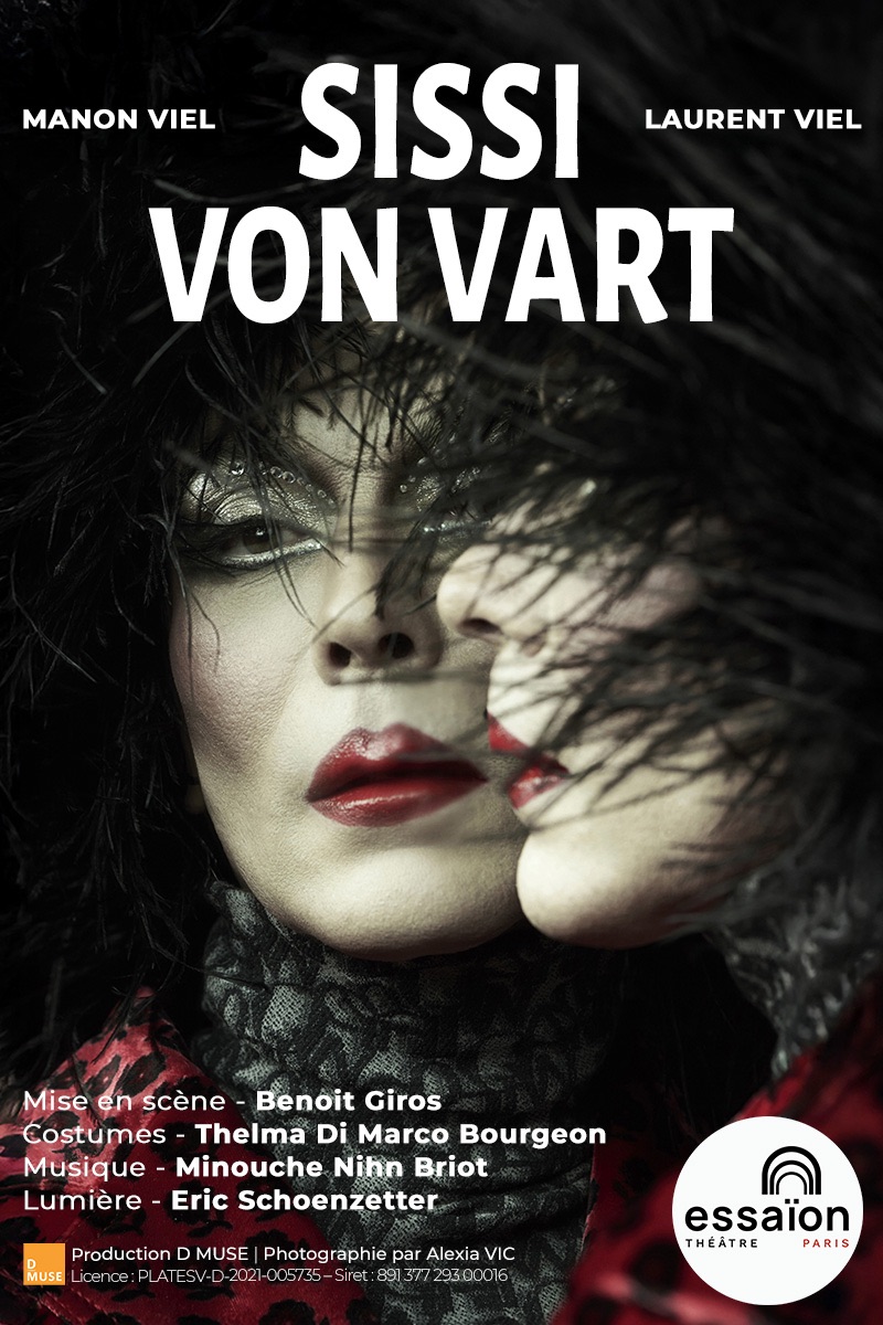 «&nbsp;Sissi Von Vart&nbsp;» à L’Essaïon Théâtre